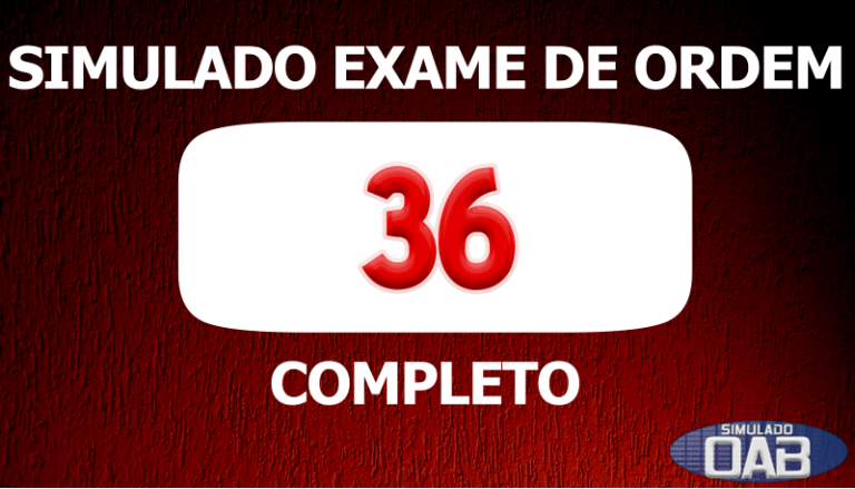 Simulado prova da OAB 36 Simulado prova da OAB 36